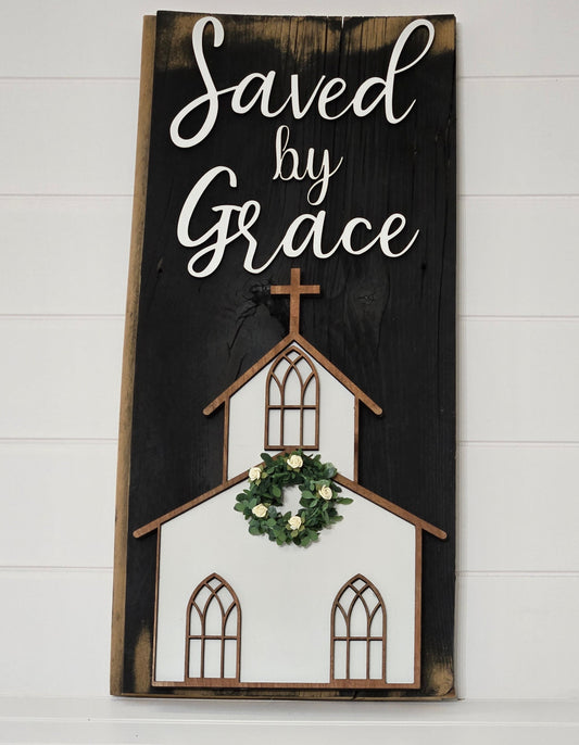 Saved By Grace Wood Sign